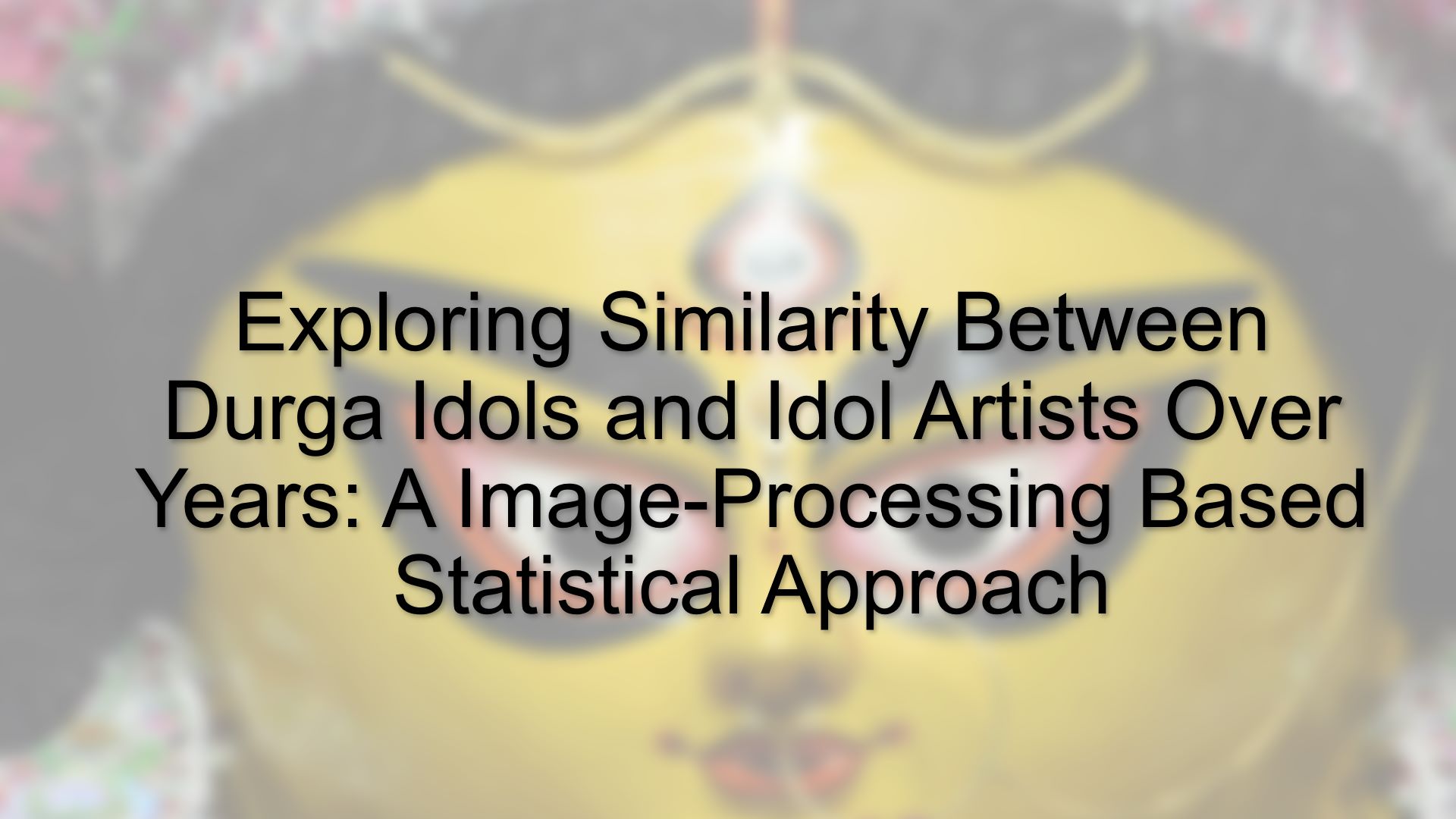 Exploring Similarity Between Durga Idols and Idol Artists Over the Years
